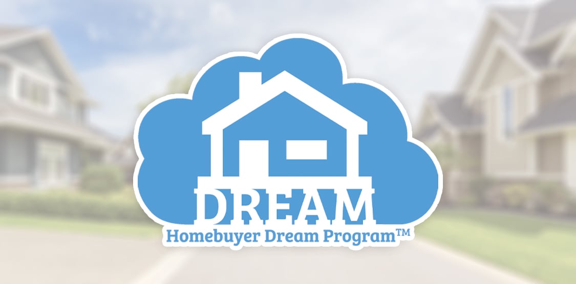 Homebuyer Dream Program logo overlaying a blurred and faded image of a suburban neighborhood.