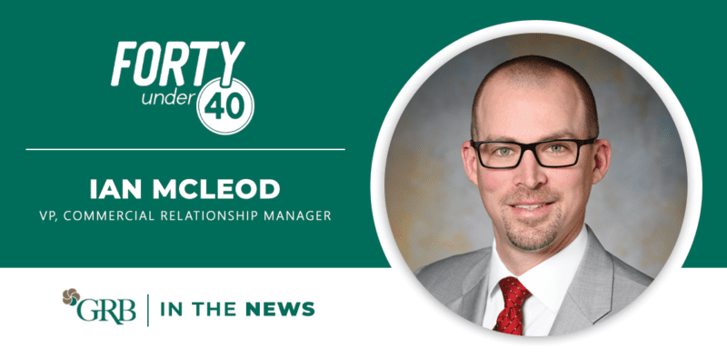 Ian McLeod Selected for Forty Under 40 Class of 2024